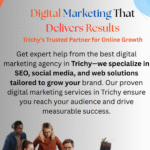  Top Digital Marketing Trichy Services to Grow Your Brand